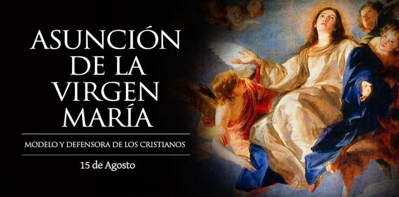 Solemnidad de la Asunción de la Virgen María: significado e historia