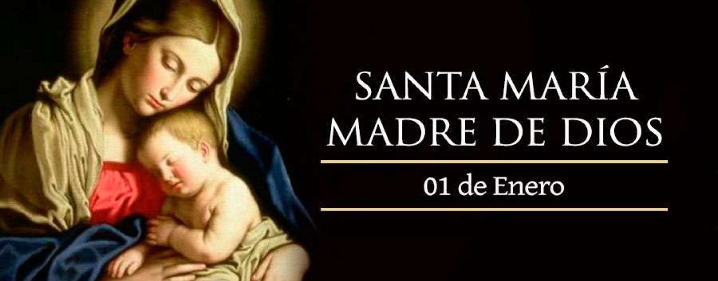 Solemnidad de Santa María, Madre de Dios