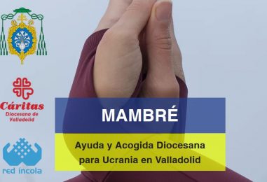Mambré: Ayuda y acogida diocesana para Ucrania en Valladolid