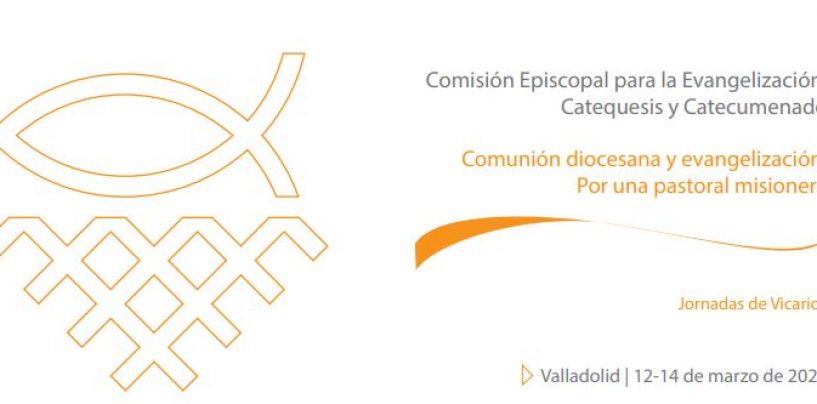 Valladolid acoge del 12 al 14 de marzo  las Jornadas de vicarios episcopales